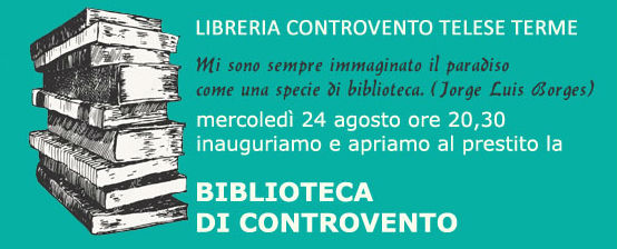 Copertina 2 evento inaugurazione bibliotecacontrovento Libreria Controvento Telese copia