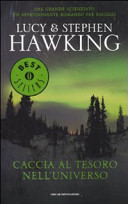 HAWKING LUCY; HAWKING STEPHEN - Caccia al tesoro nell'universo