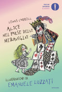 LEWIS CARROLL - ALICE NEL PAESE DELLE MERAVIGLIE (ILLUST