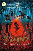 CASTAGNA MANLIO - PETRADEMONE - 2. LA TERRA DEL NON RITORN