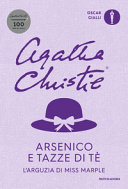 CHRISTIE AGATHA - ARSENICO E TAZZE DI TE