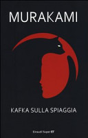 Murakami Haruki - Kafka sulla spiaggia