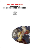 BARTHES R - Frammenti di un discorso amoroso