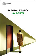 SZABò MAGDA - La porta