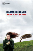 ISHIGURO K - Non lasciarmi