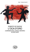 DE SIMONE - L'oca d'oro: Commedia dell'Arte e Mistero in due parti