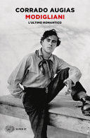 AUGIAS CORRADO - Modigliani. L'ultimo romantico