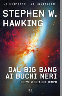 HAWKING S - Dal Big Bang ai buchi neri. Breve storia del tempo