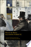 De Balzac Honorè - Illusioni perdute