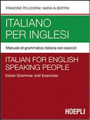 AA.VV. - Italiano per inglesi. Manuale di grammatica italiana con esercizi