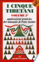 Kelder Peter - I Cinque Tibetani: Vol. 2°