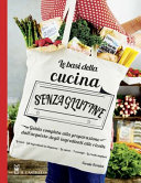 FERREIRA CORALIE - BASI DELLA CUCINA SENZA GLUTINE