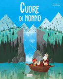 I.TREVISAN,E.LORENZI - CUORE DI NONNO
