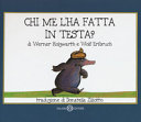 HOLZWARTH, ERLBRUCH - CHI ME L'HA FATTA IN TESTA?