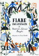SOLINAS DONGHI BEATRICE - FIABE INCATENATE