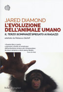 DIAMOND - L'EVOLUZIONE DELL'ANIMALE UMANO