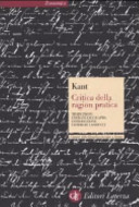 Kant Immanuel - Critica della ragion pratica