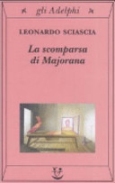 Sciascia Leonardo - La scomparsa di Majorana