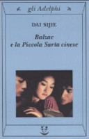 Sijie Dai - Balzac e la Piccola Sarta cinese
