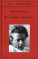 Richler Mordecai - La versione di Barney