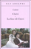 Colette - Chéri / La fine di Chéri