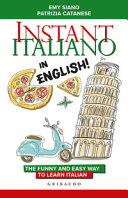 EMANUELA SIANO - Instant Italiano in English! The funny and easy way to learn Italian