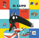 ORIANNE LALLEMAND - Il lupo che non amava leggere. Amico lupo