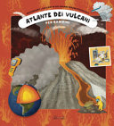 AA.VV. - ATLANTE DEI VULCANI PER BAMBINI