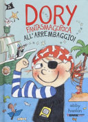 HANLON ABBY - All'arrembaggio! Dory fantasmagorica