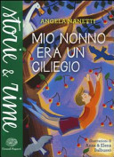 NANETTI ANGELA - Mio nonno era un ciliegio