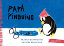 FRANCE QUATROMME. - PAPA' PINGUINO
