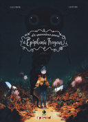 GAUTHIER - LEFEVRE - La spaventosa paura di Epiphanie Frayeur