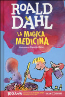 ROALD DAHL - La magica medicina