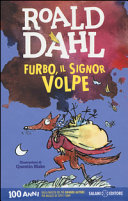 ROALD DAHL - Furbo, il signor Volpe