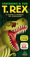 COSTRUISCI IL TUO T REX