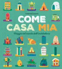COME CASA MIA