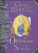 Riddell Chris - Ottoline va a scuola