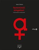 VERA GHENO - Femminili singolari. Il femminismo è nelle parole
