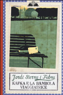 sierra i fabra jordi - Kafka e la bambola viaggiatrice