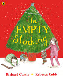 RICHARD CURTIS - The Empty Stocking