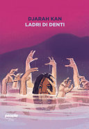 DJARAH KAN - Ladri di denti