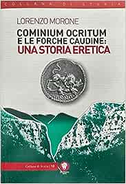 Cominium Ocritum e le Forche caudine: una storia eretica