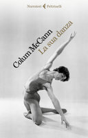 COLUM  MCCANN - La sua danza
