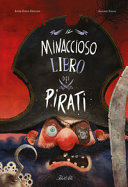 DRILLON ANNE - MINACCIOSO LIBRO DEI PIRATI