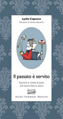LYDIA CAPASSO - Il passato è servito
