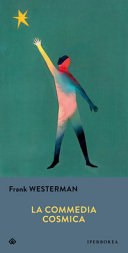 WESTERMAN FRANK - COMMEDIA COSMICA
