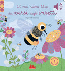 COSNEAU - Il mio primo libro dei versi degli insetti. Libro sonoro