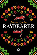 JORDAN IFUEKO - RAYBEARER