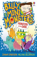 DAVIDSON SUSANNA - Billy and the Mini Monsters: In the Dark