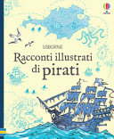 VV. AA. - RACCONTI ILLUSTRATI DI PIRATI. EDIZ. A C